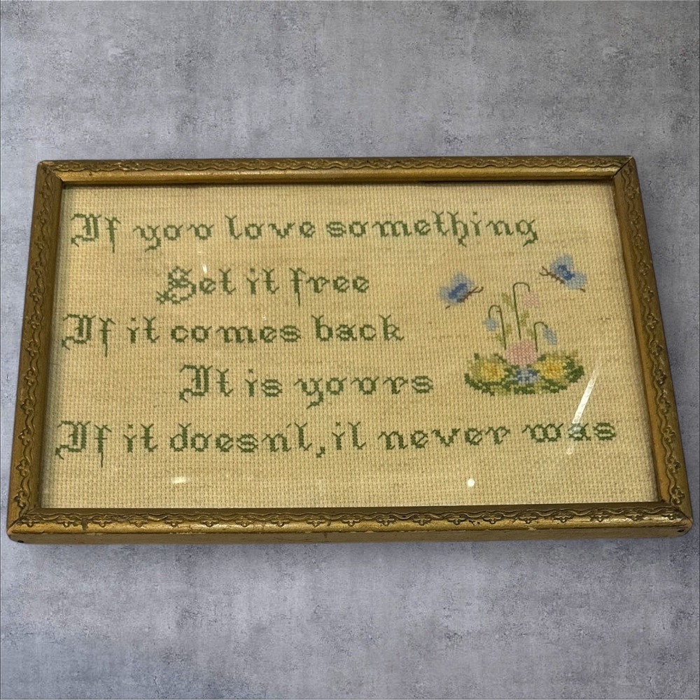 Vintage Handmade Cross‎ Stitch Framed "If you love something…" Hanging Wall Art